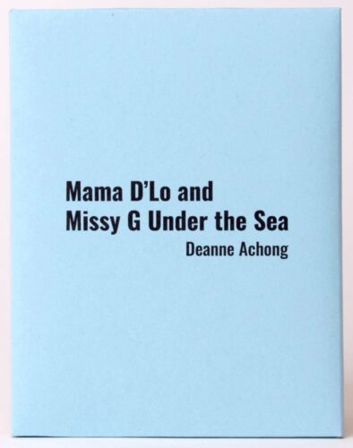 Cover of Mama D'Lo and Missy G Under the Sea by Deanne Achong